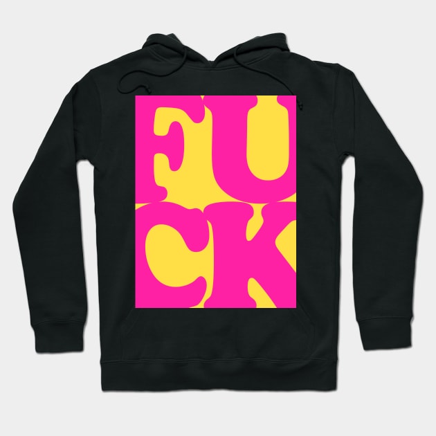 60's Style Pop Art Typographic F*CK Artwork Hoodie by DankFutura